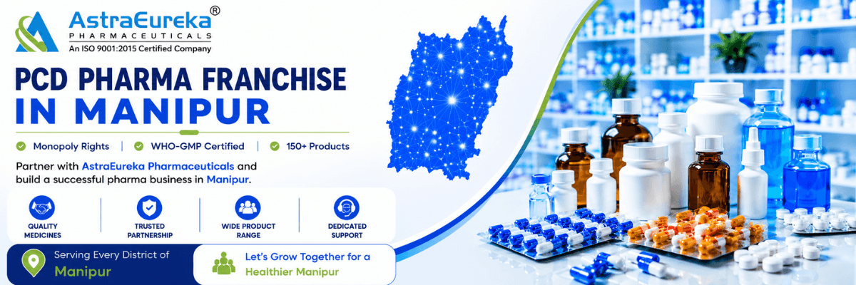 PCD Pharma Franchise in Manipur by AstraEureka Pharmaceuticals