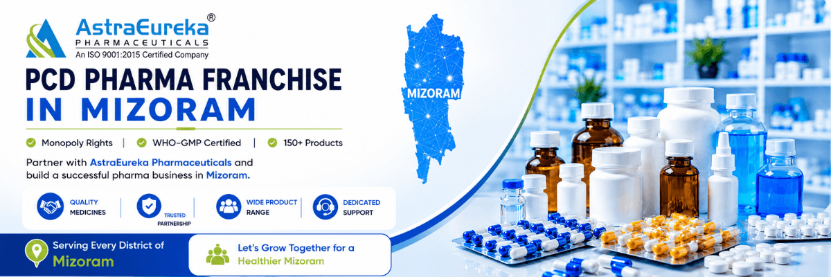 PCD Pharma Franchise in Mizoram by AstraEureka Pharmaceuticals