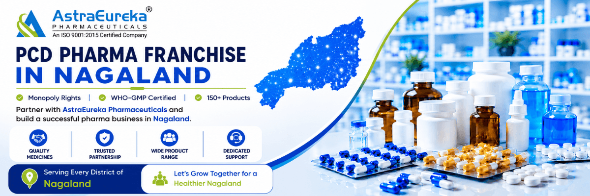 PCD Pharma Franchise in Nagaland by AstraEureka Pharmaceuticals